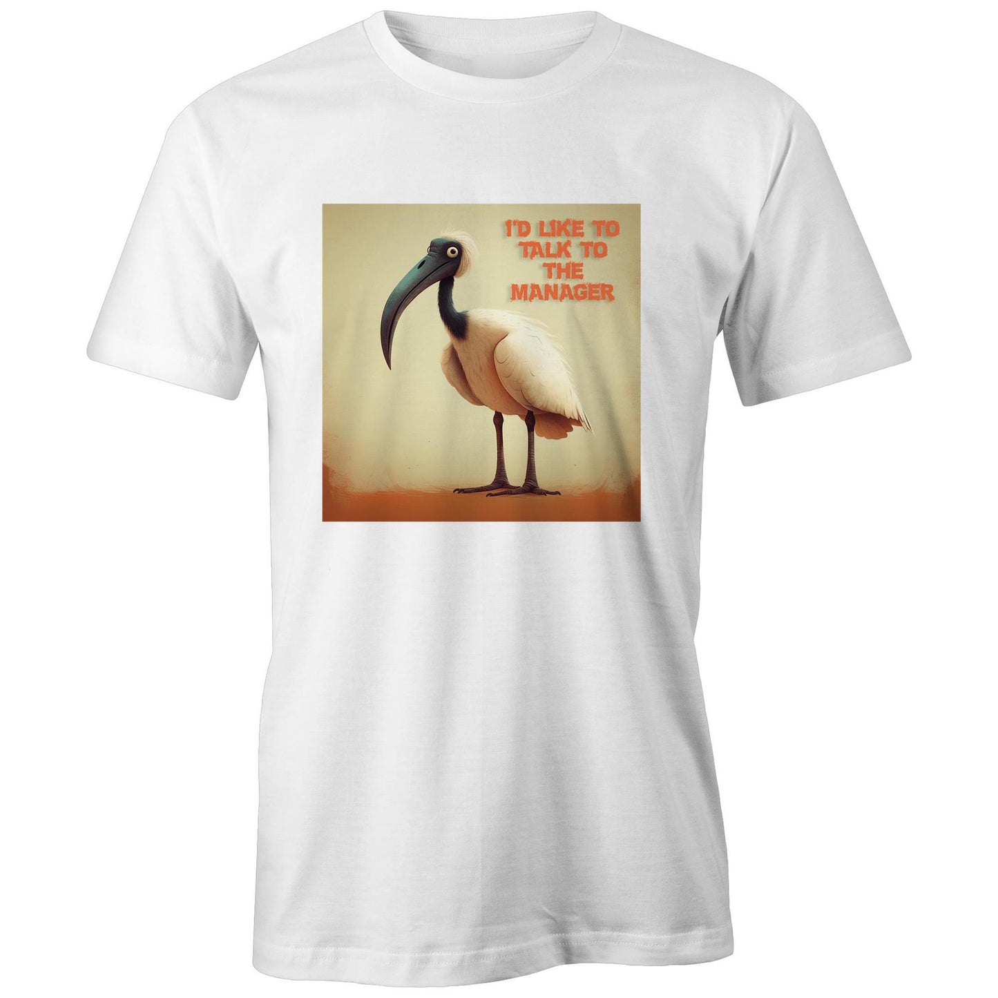 Bin Chicken T-Shirt: "I'd Like To Talk To The Manager" | Ozzy Anarchy