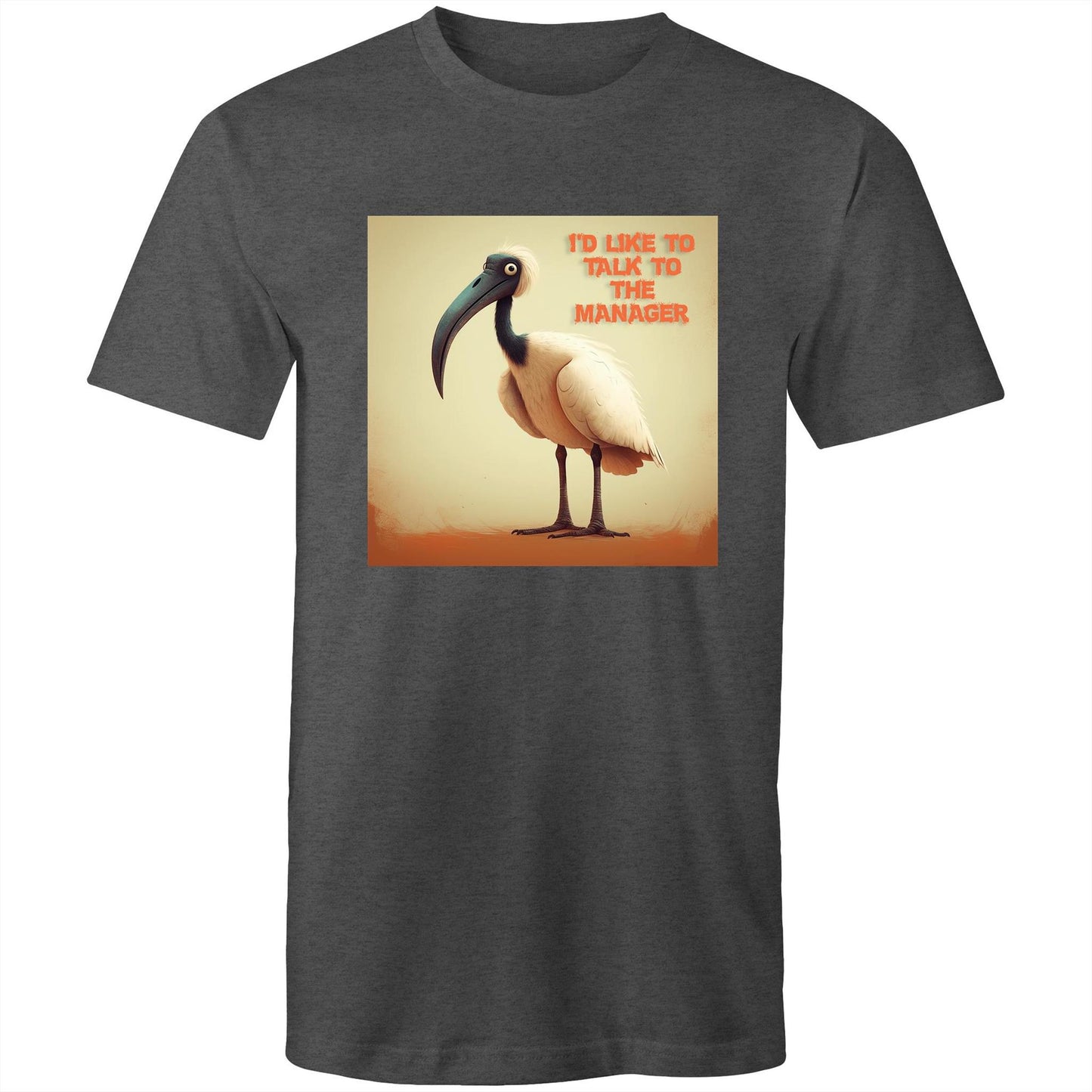 Bin Chicken T-Shirt: "I'd Like To Talk To The Manager" | Ozzy Anarchy